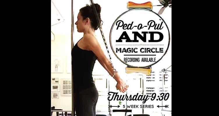Ped-o-Pul and magic circle online pilates class